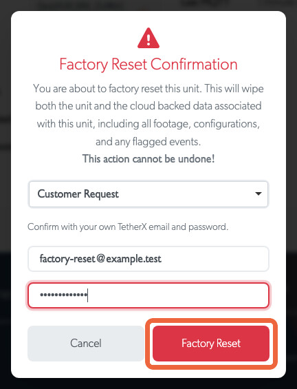 Factory Reset credentials and confirmation button